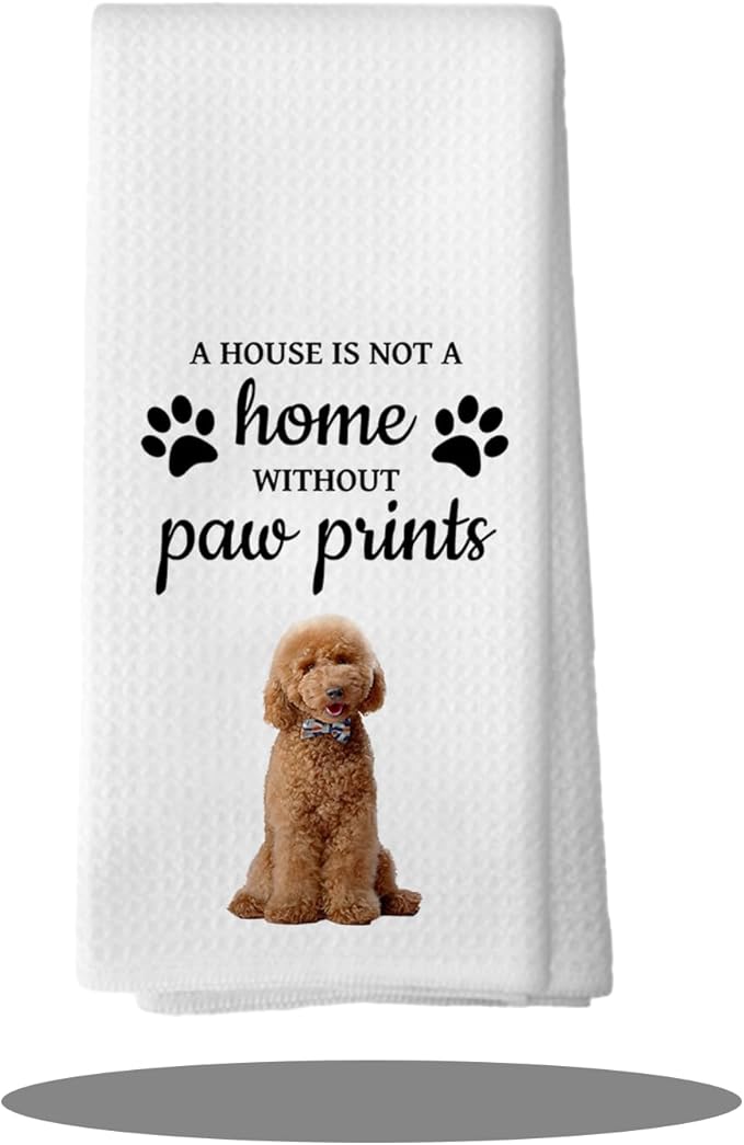 Funny Poodle Housewarming Gifts,Dog Themed Gifts Kitchen Bathroom Decor Towels 16″×24″,Dog Lovers Gifts for Girls Mom Women, A House is Not A Home Without Paw Prints Bathroom Kitchen Dish Hand Towels