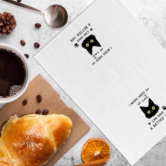 I Work Hard so My Cat Have Better Life Kitchen Towels, Funny Black Cat Dish Towels, Cat Gifts for Cat Lovers, Gifts for Cat Lovers, Cat Hand Dish Tea Towels for Kitchen Bathroom, 16x24 Inch