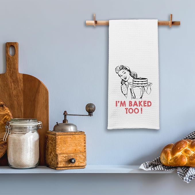 Funny Baking Kitchen Towels I'm Baked Too Dishcloths Funny Retro Housewife Dish Towels Tea Towels for Kitchen Decor Novelty Baking Gifts for Women Hostess Mother Sister Friend（16x24 Inch）