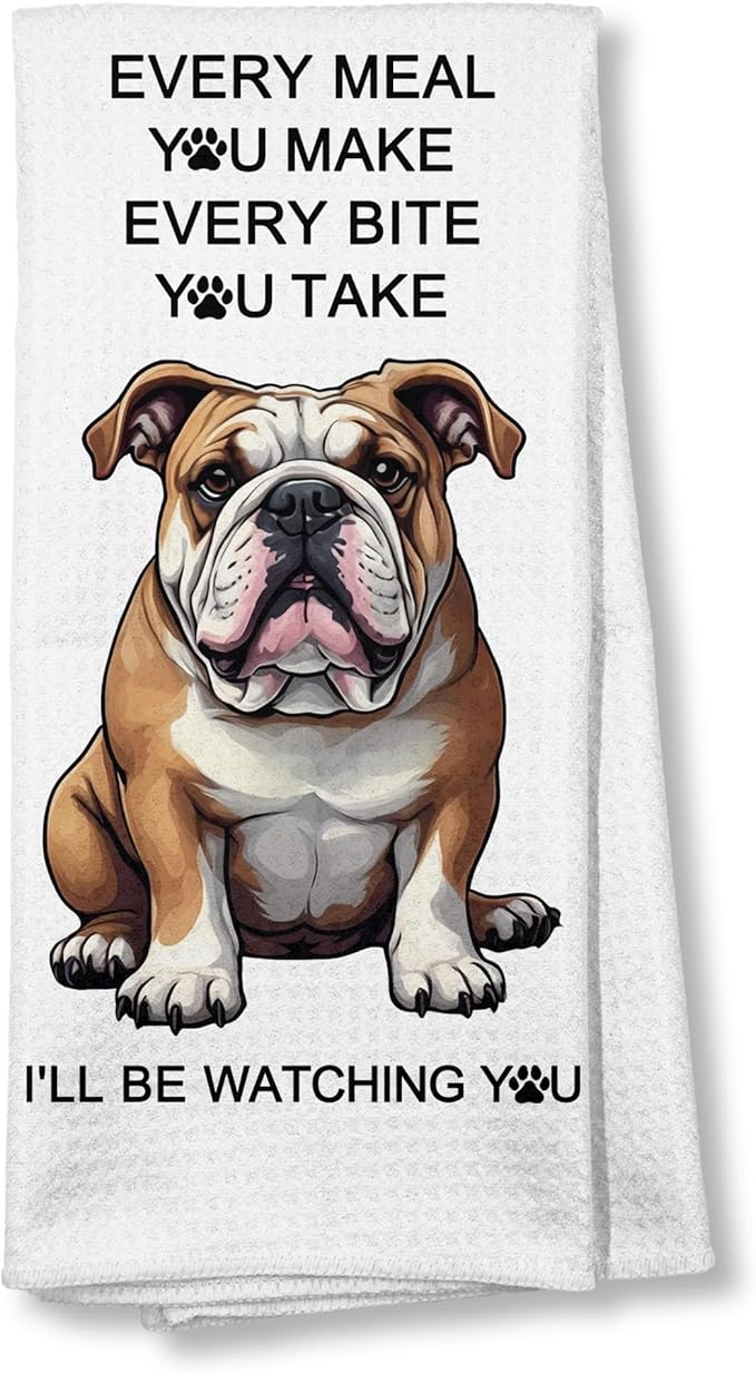 Funny English Bulldog Gifts Kitchen Decor Towels, Every Meal You Make English Bulldog Bathroom Decor Hand Towels Dish Towels, Bulldog Mom Lover Gifts, 16x24 Inch