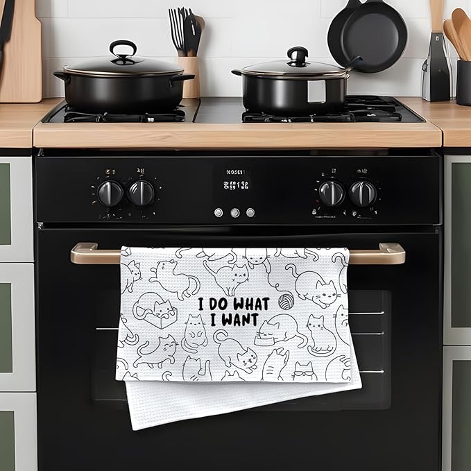 I Do What I Want Funny Cat Kitchen Towels Kitchen Decor Cat Lover Gifts Bathroom Decor Housewarming Gifts