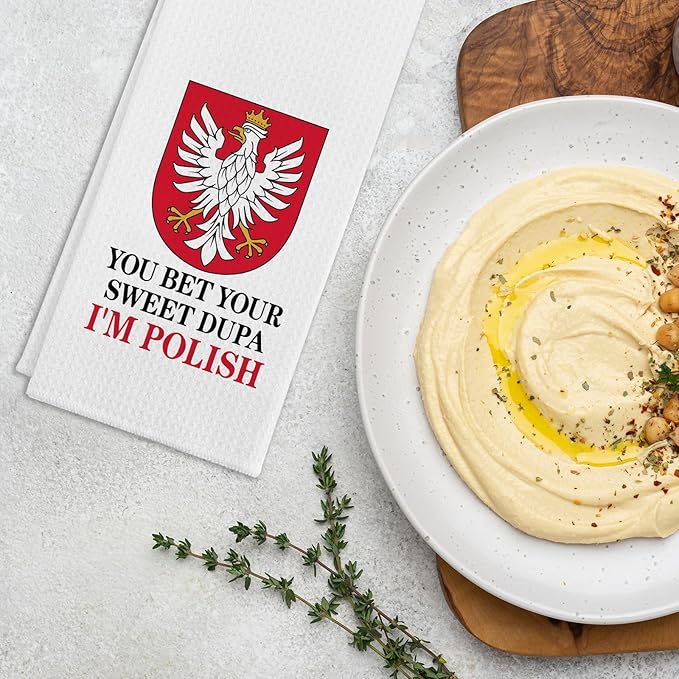 Funny Saying Kitchen Towels, You Bet Your Sweet Dupa I'm Polish Dishcloths, Polish Gifts for Women Men, Poland Flag Decorative Tea Towels, Sweet Housewarming Gifts for Hostess Friend Bestie