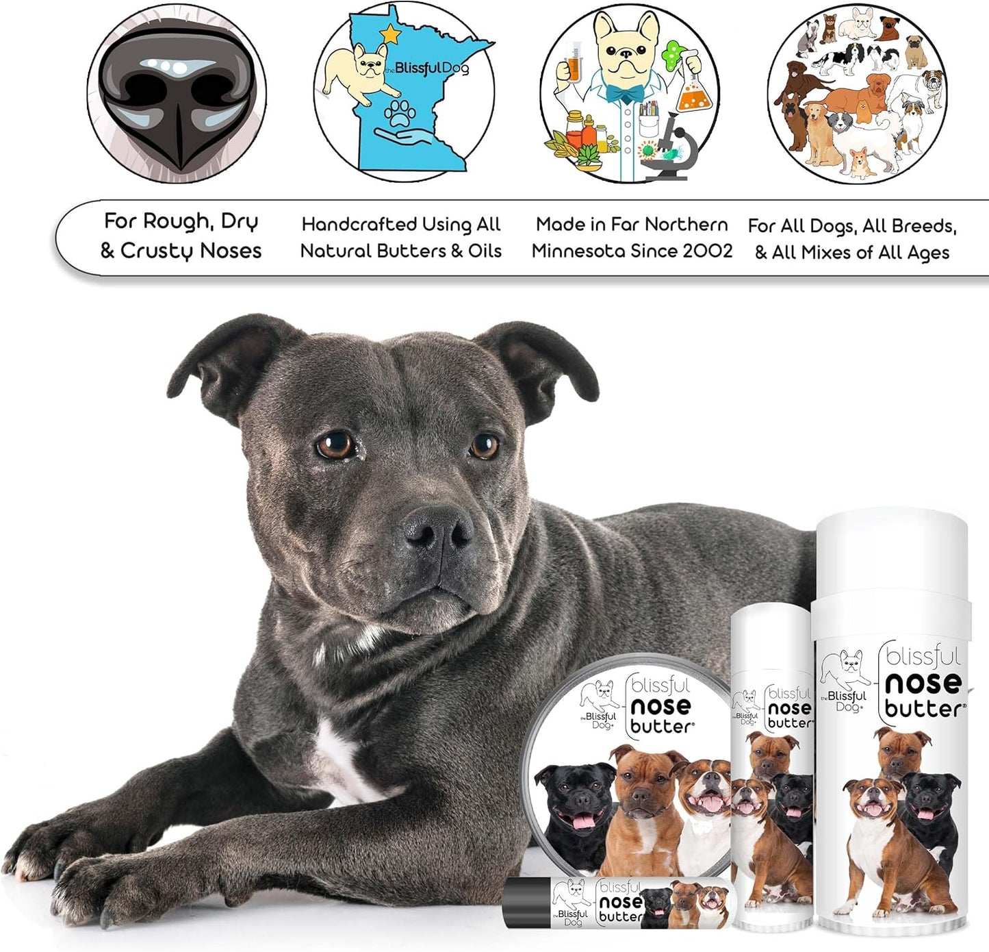 The Blissful Dog Staffordshire Pitbull Terrier Unscented Nose Butter - Dog Nose Butter, 8 Ounce